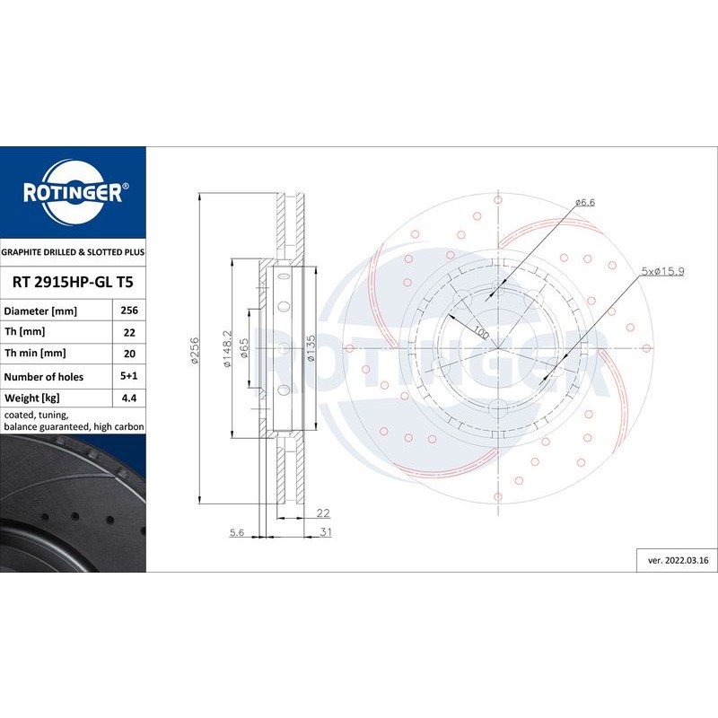 Снимка на Спирачен диск ROTINGER GRAPHITE DRILLED & SLOTTED PLUS RT 2915HP-GL T5 за Seat Leon (1M1) 1.8 T Cupra R - 225 коня бензин